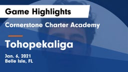 Cornerstone Charter Academy vs Tohopekaliga  Game Highlights - Jan. 6, 2021