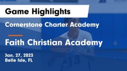 Cornerstone Charter Academy vs Faith Christian Academy Game Highlights - Jan. 27, 2023