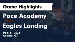 Pace Academy vs Eagles Landing  Game Highlights - Dec. 21, 2021