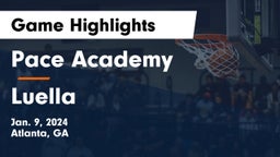 Pace Academy vs Luella  Game Highlights - Jan. 9, 2024
