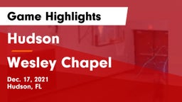 Hudson  vs Wesley Chapel  Game Highlights - Dec. 17, 2021