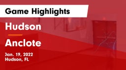 Hudson  vs Anclote  Game Highlights - Jan. 19, 2022