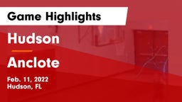 Hudson  vs Anclote  Game Highlights - Feb. 11, 2022
