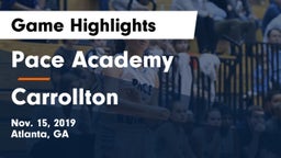 Pace Academy vs Carrollton  Game Highlights - Nov. 15, 2019