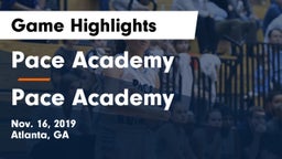 Pace Academy vs Pace Academy Game Highlights - Nov. 16, 2019