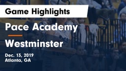Pace Academy vs Westminster  Game Highlights - Dec. 13, 2019