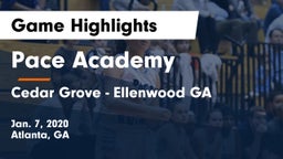 Pace Academy vs Cedar Grove - Ellenwood GA Game Highlights - Jan. 7, 2020