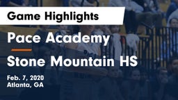 Pace Academy vs Stone Mountain HS Game Highlights - Feb. 7, 2020