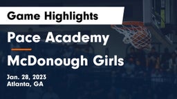 Pace Academy vs McDonough  Girls Game Highlights - Jan. 28, 2023