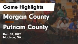 Morgan County  vs Putnam County  Game Highlights - Dec. 10, 2022