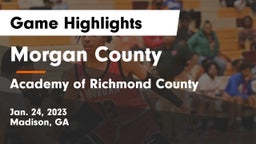 Morgan County  vs Academy of Richmond County  Game Highlights - Jan. 24, 2023