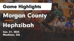 Morgan County  vs Hephzibah  Game Highlights - Jan. 31, 2023