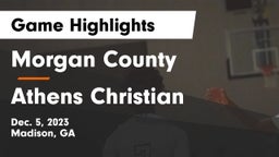 Morgan County  vs Athens Christian  Game Highlights - Dec. 5, 2023