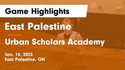 East Palestine  vs Urban Scholars Academy Game Highlights - Jan. 14, 2023