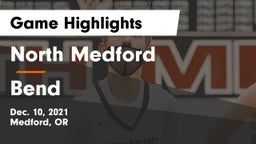 North Medford  vs Bend  Game Highlights - Dec. 10, 2021