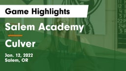 Salem Academy  vs Culver Game Highlights - Jan. 12, 2022