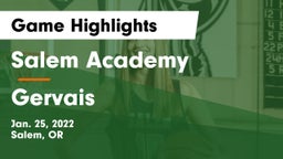 Salem Academy  vs Gervais Game Highlights - Jan. 25, 2022