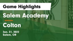 Salem Academy  vs Colton  Game Highlights - Jan. 31, 2022