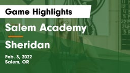 Salem Academy  vs Sheridan Game Highlights - Feb. 3, 2022