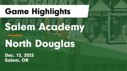 Salem Academy  vs North Douglas Game Highlights - Dec. 12, 2023