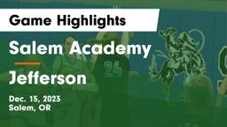 Salem Academy  vs Jefferson Game Highlights - Dec. 15, 2023