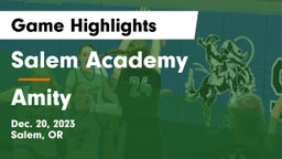 Salem Academy  vs Amity  Game Highlights - Dec. 20, 2023