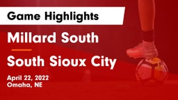 Millard South  vs South Sioux City  Game Highlights - April 22, 2022