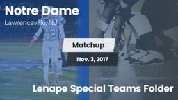 Matchup: Notre Dame High vs. Lenape Special Teams Folder 2017