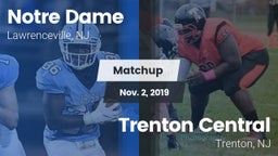 Matchup: Notre Dame High vs. Trenton Central  2019
