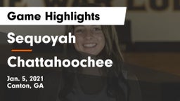 Sequoyah  vs Chattahoochee  Game Highlights - Jan. 5, 2021