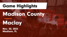 Madison County  vs Maclay  Game Highlights - Nov. 30, 2023
