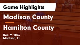 Madison County  vs Hamilton County Game Highlights - Dec. 9, 2023