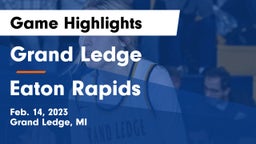 Grand Ledge  vs Eaton Rapids  Game Highlights - Feb. 14, 2023