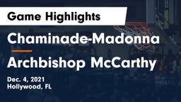 Chaminade-Madonna  vs Archbishop McCarthy  Game Highlights - Dec. 4, 2021
