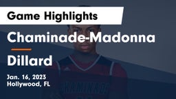Chaminade-Madonna  vs Dillard Game Highlights - Jan. 16, 2023