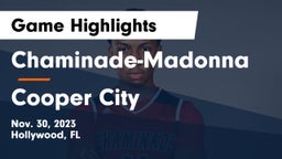Chaminade-Madonna  vs Cooper City  Game Highlights - Nov. 30, 2023
