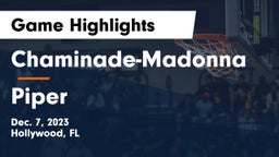 Chaminade-Madonna  vs Piper  Game Highlights - Dec. 7, 2023