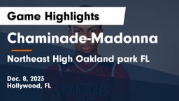 Chaminade-Madonna  vs Northeast High Oakland park FL Game Highlights - Dec. 8, 2023