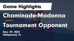 Chaminade-Madonna  vs Tournament Opponent Game Highlights - Dec. 29, 2023