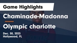 Chaminade-Madonna  vs Olympic charlotte  Game Highlights - Dec. 30, 2023