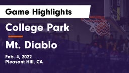 College Park  vs Mt. Diablo Game Highlights - Feb. 4, 2022