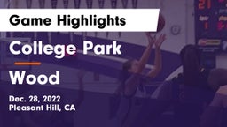 College Park  vs Wood  Game Highlights - Dec. 28, 2022