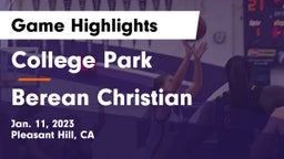 College Park  vs Berean Christian  Game Highlights - Jan. 11, 2023