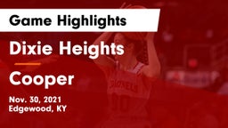 Dixie Heights  vs Cooper  Game Highlights - Nov. 30, 2021