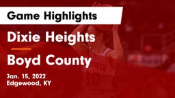 Dixie Heights  vs Boyd County  Game Highlights - Jan. 15, 2022