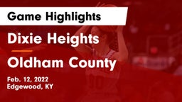 Dixie Heights  vs Oldham County  Game Highlights - Feb. 12, 2022