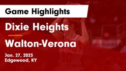 Dixie Heights  vs Walton-Verona  Game Highlights - Jan. 27, 2023