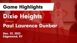 Dixie Heights  vs Paul Laurence Dunbar  Game Highlights - Dec. 22, 2023
