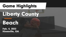 Liberty County  vs Beach  Game Highlights - Feb. 4, 2022