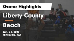 Liberty County  vs Beach  Game Highlights - Jan. 31, 2023